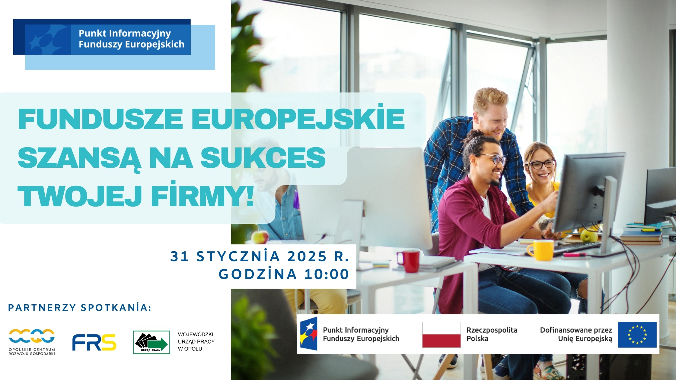 Zdjęcie artykułu Spotkanie informacyjne dla przedsiębiorców Fundusze Europejskie szansą na sukces twojej firmy.