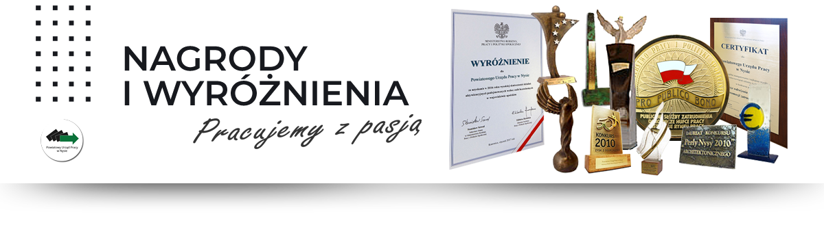 Baner przedstawiający nagrody i wyróżnienia Powiatowego Urzędu Pracy w Nysie