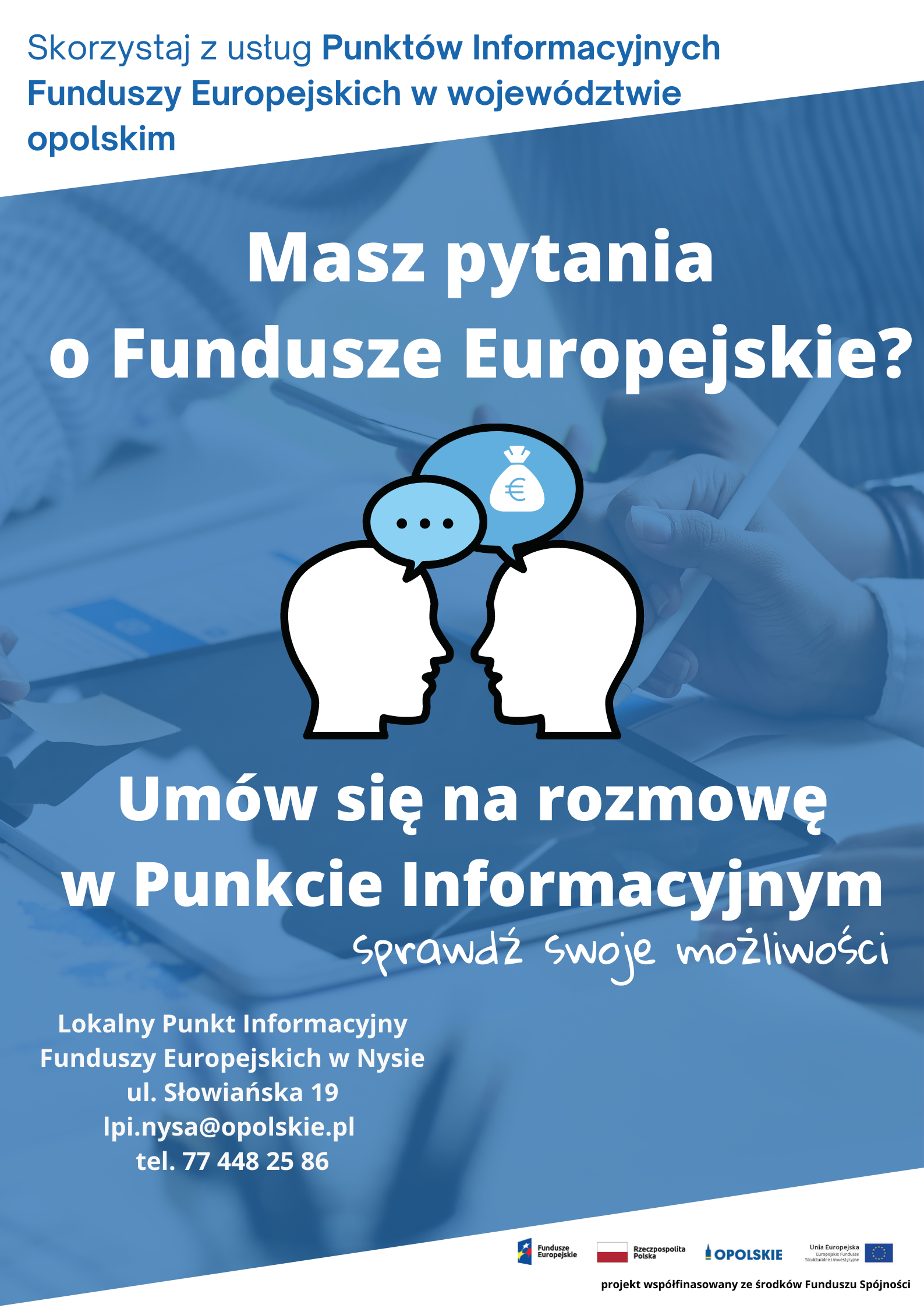Skorzystaj z usług Punktów Informacyjnych Funduszy Europejskich w województwie opolskim