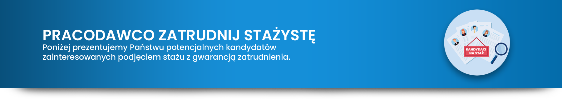 baner kandydaci na staż