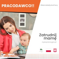 Zdjęcie artykułu Pracodawco ZATRUDNIJ MAMĘ!!!