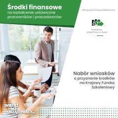 Zdjęcie artykułu II nabór wniosków o dofinansowanie kształcenia ustawicznego z Krajowego Funduszu Szkoleniowego w Powiatowym Urzędzie Pracy w Nysie